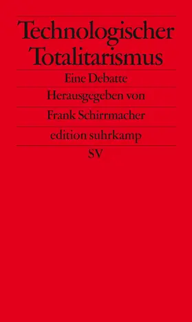 Schirrmacher |  Technologischer Totalitarismus | Buch |  Sack Fachmedien