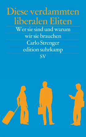 Strenger |  Diese verdammten liberalen Eliten | Buch |  Sack Fachmedien
