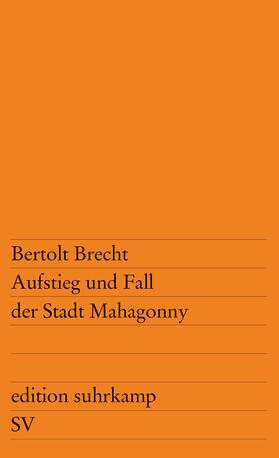 Brecht |  Aufstieg und Fall der Stadt Mahagonny | Buch |  Sack Fachmedien