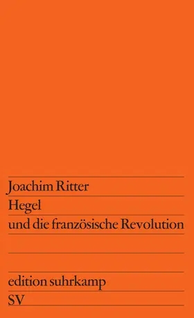 Ritter |  Hegel und die französische Revolution | Buch |  Sack Fachmedien