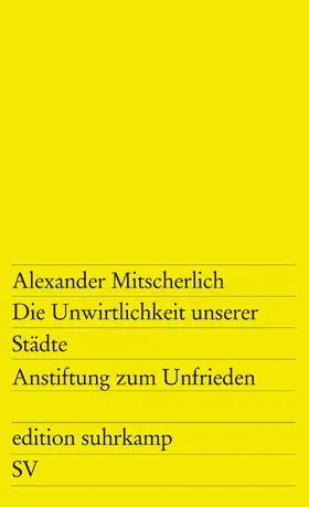 Mitscherlich |  Die Unwirtlichkeit unserer Städte | Buch |  Sack Fachmedien