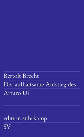 Brecht | Der aufhaltsame Aufstieg des Arturo Ui | Buch | 978-3-518-10144-5 | www.sack.de