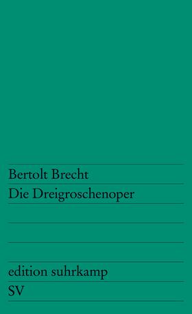 Brecht |  Die Dreigroschenoper | Buch |  Sack Fachmedien