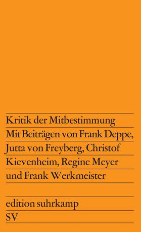 Deppe / Freyberg / Kievenheim |  Kritik der Mitbestimmung | Buch |  Sack Fachmedien