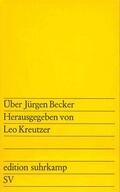 Becker / Kreutzer |  Über Jürgen Becker | Buch |  Sack Fachmedien