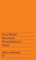 Mandel |  Marxistische Wirtschaftstheorie 2. Band | Buch |  Sack Fachmedien