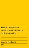 Wehler |  Geschichte als Historische Sozialwissenschaft | Buch |  Sack Fachmedien