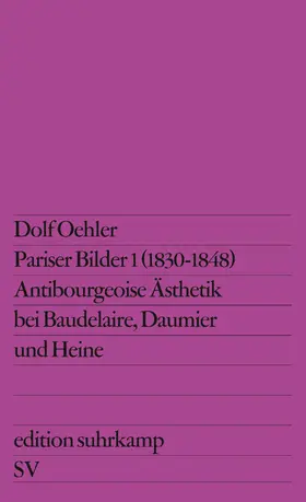 Oehler |  Pariser Bilder I (1830 - 1848) | Buch |  Sack Fachmedien