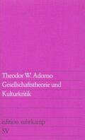 Adorno |  Gesellschaftstheorie und Kulturkritik | Buch |  Sack Fachmedien