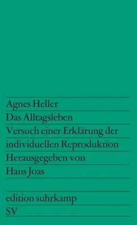 Heller / Joas |  Das Alltagsleben | Buch |  Sack Fachmedien