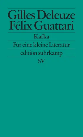 Deleuze / Guattari |  Kafka | Buch |  Sack Fachmedien