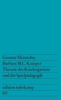 Knieper / Heinsohn |  Theorie des Kindergartens und der Spielpädagogik | Buch |  Sack Fachmedien