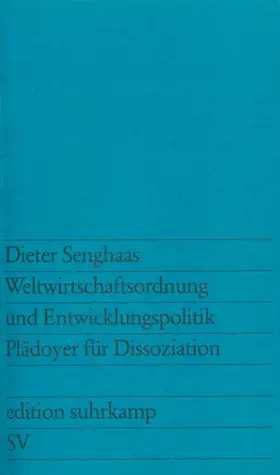 Senghaas |  Weltwirtschaftsordnung und Entwicklungspolitik | Buch |  Sack Fachmedien