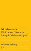 Poulantzas |  Die Krise der Diktaturen Portugal, Griechenland, Spanien | Buch |  Sack Fachmedien