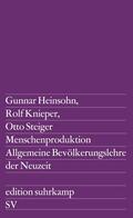 Steiger / Heinsohn / Knieper |  Menschenproduktion | Buch |  Sack Fachmedien