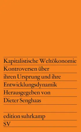 Senghaas |  Kapitalistische Weltökonomie | Buch |  Sack Fachmedien