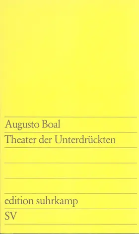 Boal / Thorau / Spinu | Theater der Unterdrückten | Buch | 978-3-518-10987-8 | sack.de