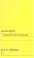 Boal / Thorau / Spinu |  Theater der Unterdrückten | Buch |  Sack Fachmedien