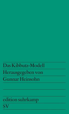 Heinsohn |  Das Kibbutz-Modell | Buch |  Sack Fachmedien