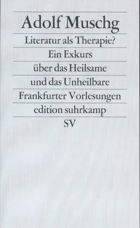Muschg |  Literatur als Therapie? | Buch |  Sack Fachmedien