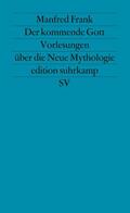 Frank |  Der kommende Gott | Buch |  Sack Fachmedien