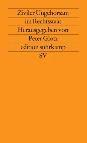 Glotz |  Ziviler Ungehorsam im Rechtsstaat | Buch |  Sack Fachmedien