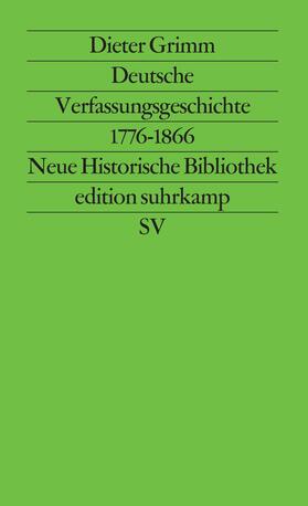 Grimm / Wehler |  Deutsche Verfassungsgeschichte 1776 - 1866 | Buch |  Sack Fachmedien