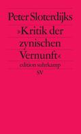 Sloterdijk |  Peter Sloterdijks Kritik der zynischen Vernunft | Buch |  Sack Fachmedien