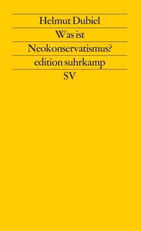 Dubiel |  Was ist Neokonservatismus? | Buch |  Sack Fachmedien