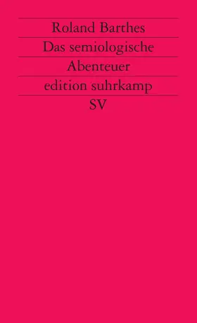 Barthes |  Das semiologische Abenteuer | Buch |  Sack Fachmedien