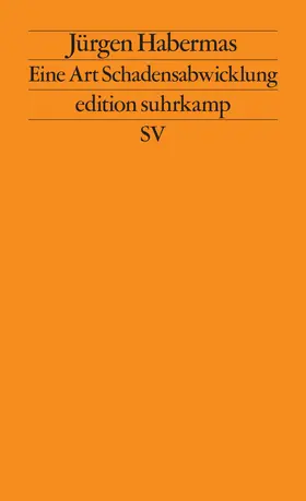 Habermas |  Eine Art Schadensabwicklung | Buch |  Sack Fachmedien