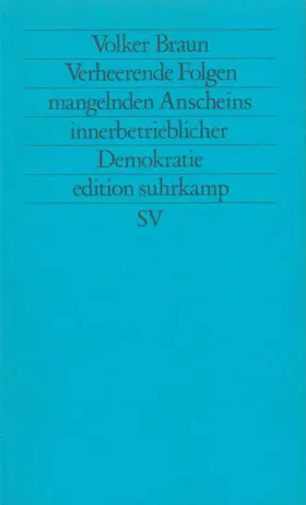 Braun |  Verheerende Folge mangelnden Anscheins innerbetrieblicher Demokratie | Buch |  Sack Fachmedien