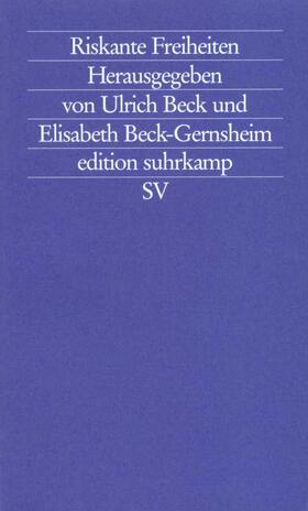 Beck / Beck-Gernsheim |  Riskante Freiheiten | Buch |  Sack Fachmedien