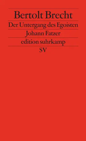 Brecht |  Untergang des Egoisten Johann Fatzer | Buch |  Sack Fachmedien