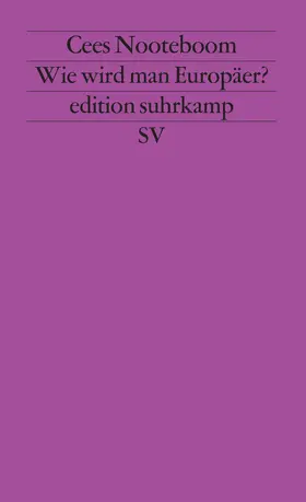 Nooteboom |  Wie wird man Europäer? | Buch |  Sack Fachmedien