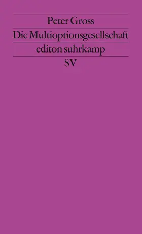 Gross |  Die Multioptionsgesellschaft | Buch |  Sack Fachmedien