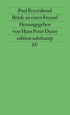 Feyerabend / Duerr |  Briefe an einen Freund | Buch |  Sack Fachmedien