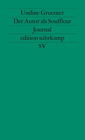 Gruenter |  Der Autor als Souffleur | Buch |  Sack Fachmedien