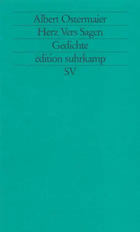 Ostermaier |  Herz Vers Sagen | Buch |  Sack Fachmedien