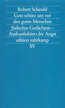 Schindel |  Gott schütz uns vor den guten Menschen | Buch |  Sack Fachmedien