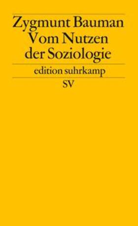 Bauman |  Vom Nutzen der Soziologie | Buch |  Sack Fachmedien
