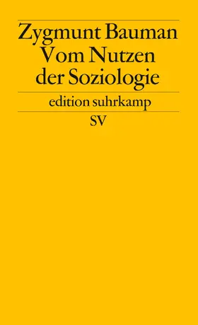 Bauman |  Vom Nutzen der Soziologie | Buch |  Sack Fachmedien