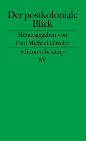 Lützeler | postkoloniale Blick | Buch | sack.de