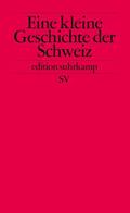 Hettling / Schaffner / König |  Kleine Geschichte der Schweiz | Buch |  Sack Fachmedien