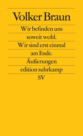 Braun |  Wir befinden uns soweit wohl. Wir sind erst einmal am Ende | Buch |  Sack Fachmedien