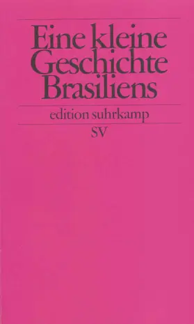 Zoller / Pietschmann / Bernecker |  Eine kleine Geschichte Brasiliens | Buch |  Sack Fachmedien