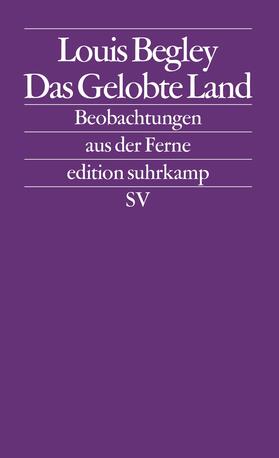 Begley / Krüger | Das Gelobte Land | Buch | 978-3-518-12217-4 | sack.de