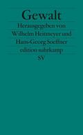 Heitmeyer / Soeffner |  Gewalt | Buch |  Sack Fachmedien