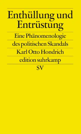 Hondrich | Enthüllung und Entrüstung | Buch | 978-3-518-12270-9 | sack.de