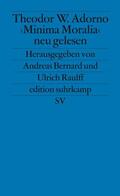 Bernard / Raulff / Adorno |  ' Minima Moralia' neu gelesen | Buch |  Sack Fachmedien